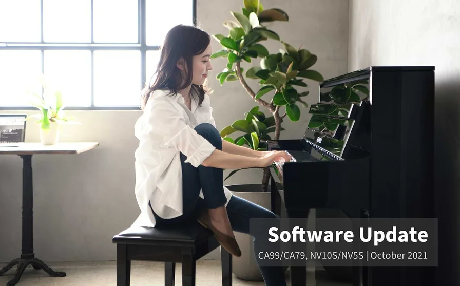 CA99/CA79 Digital Piano, NV10S/NV5S Hybrid Piano software update (LCD v1.2.0, System v2.08) released
